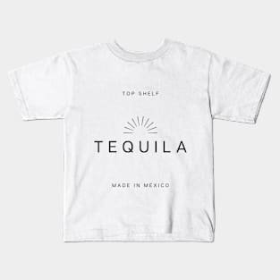 Top Shelf: Tequila Kids T-Shirt